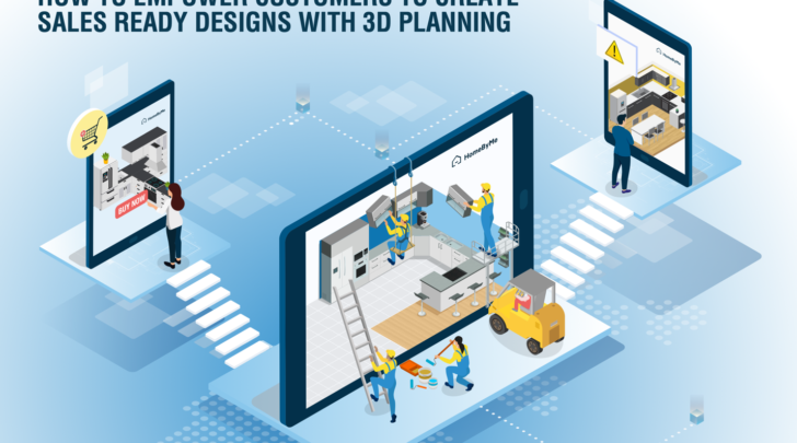 design is in the details: how to empower customers to create sales ready designs with 3d planning