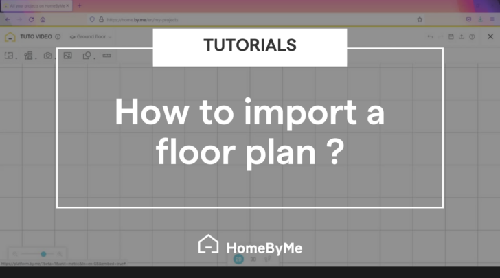 How to import a floor plan on HomeByMe ?